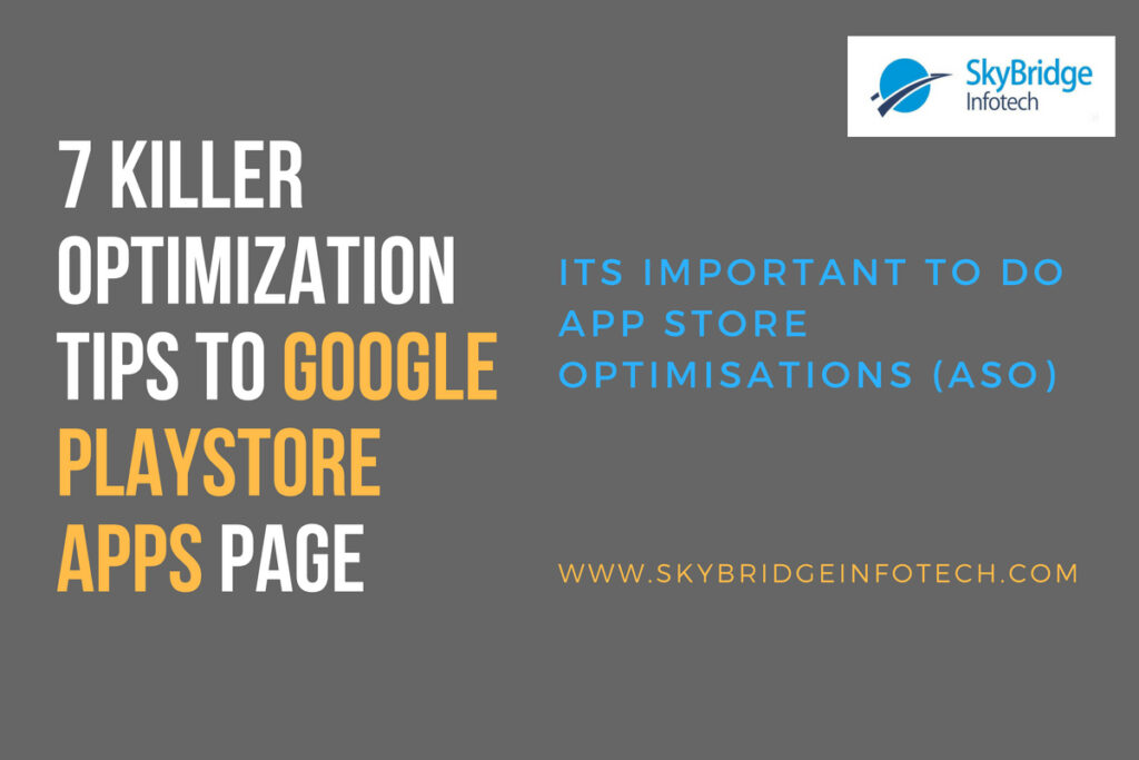 7 Killer Optimization Tips to Google App Store Optimization - ASO