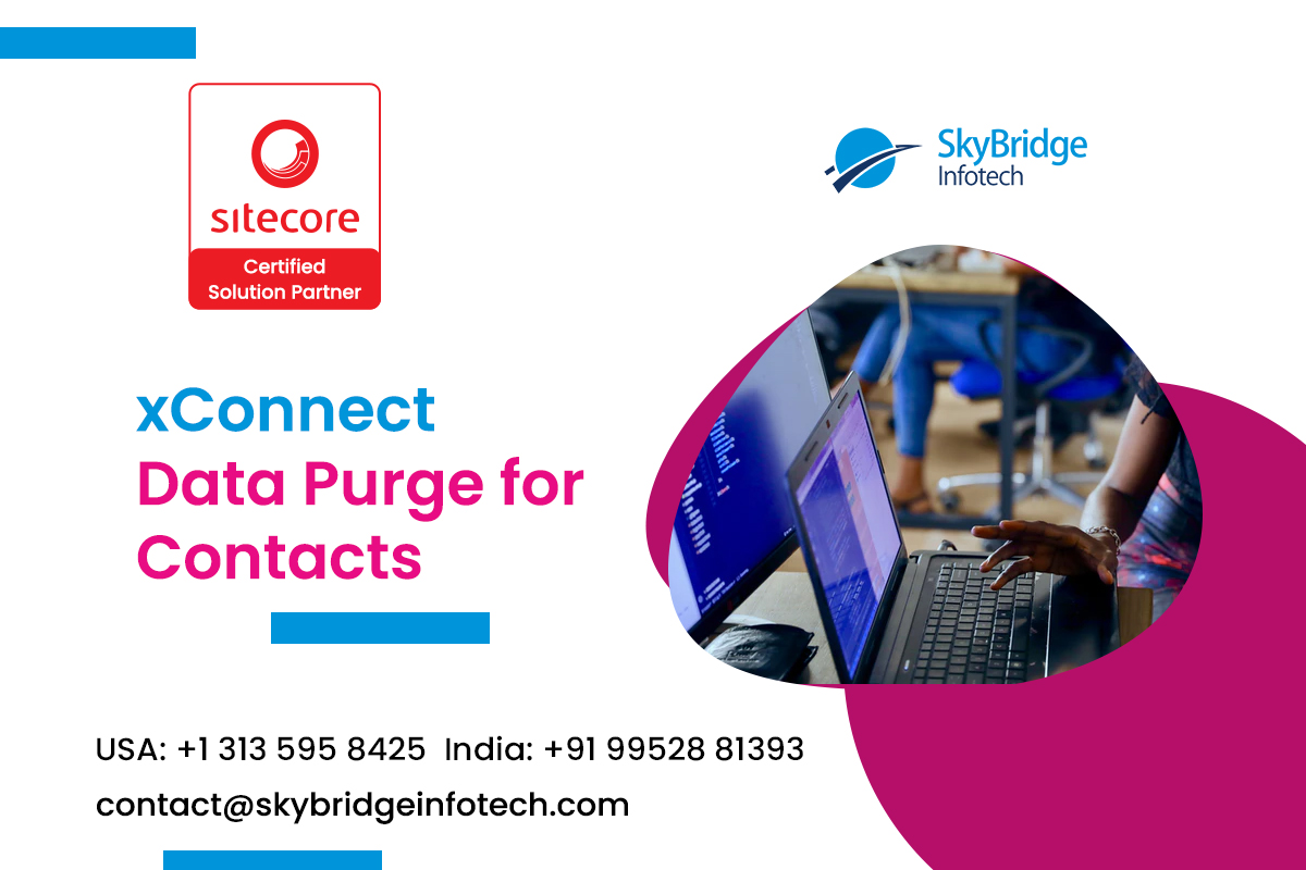 xConnect Data Purge for Contacts | Sitecore Solution Partner in USA India