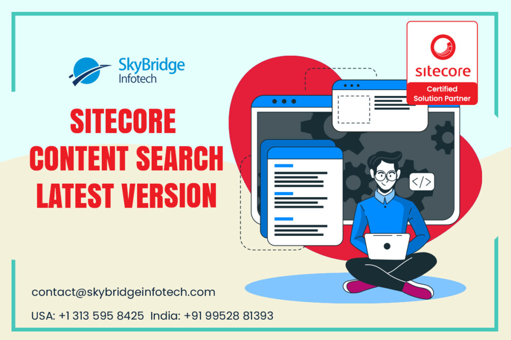 Sitecore Content Search Latest Version / Sitecore 10 Solr Version