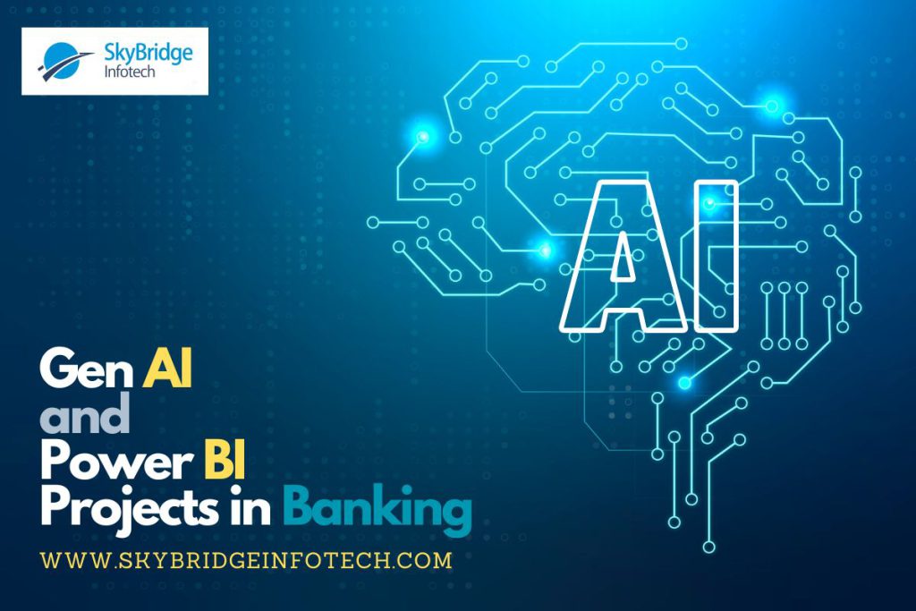 Gen AI and Power BI Projects in Banking Business Solution Provider in USA and India.